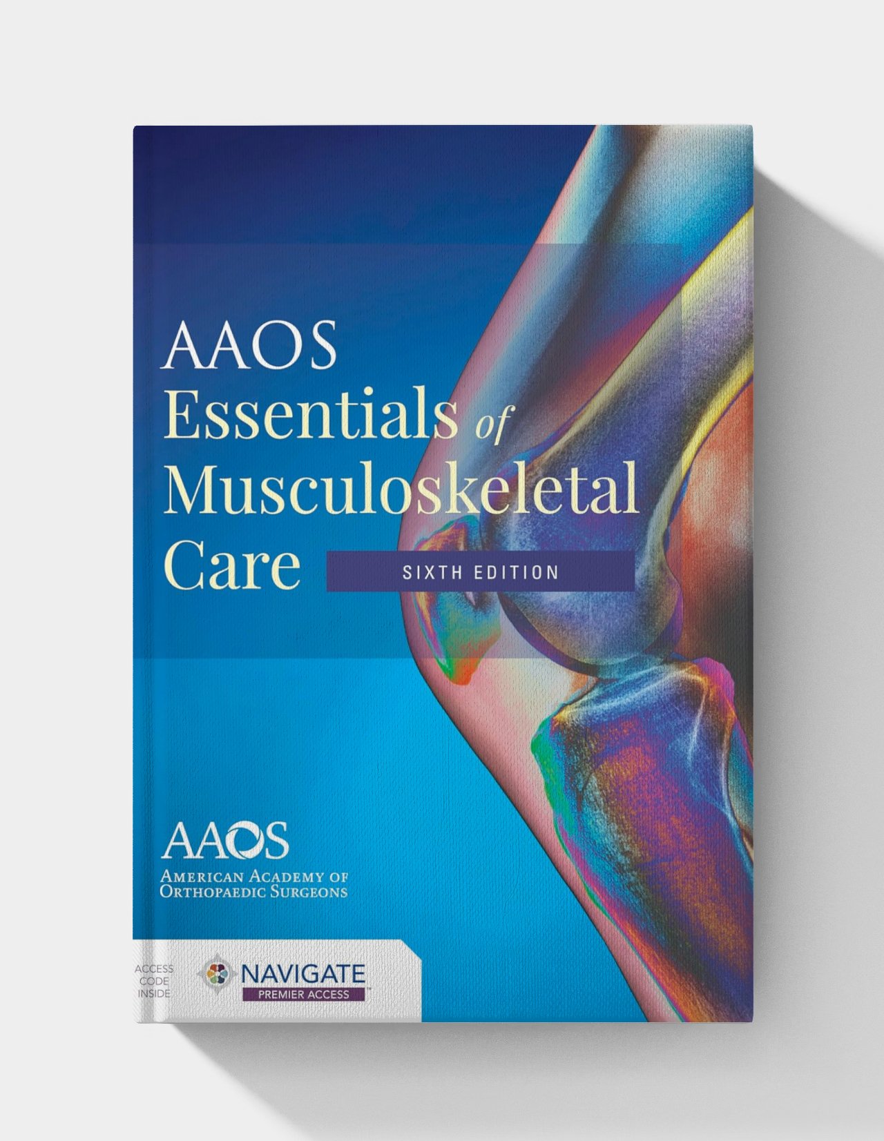 AAOS Essentials of Musculoskeletal Care 6th Edition AAOS Essentials of Musculoskeletal Care 6th Edition