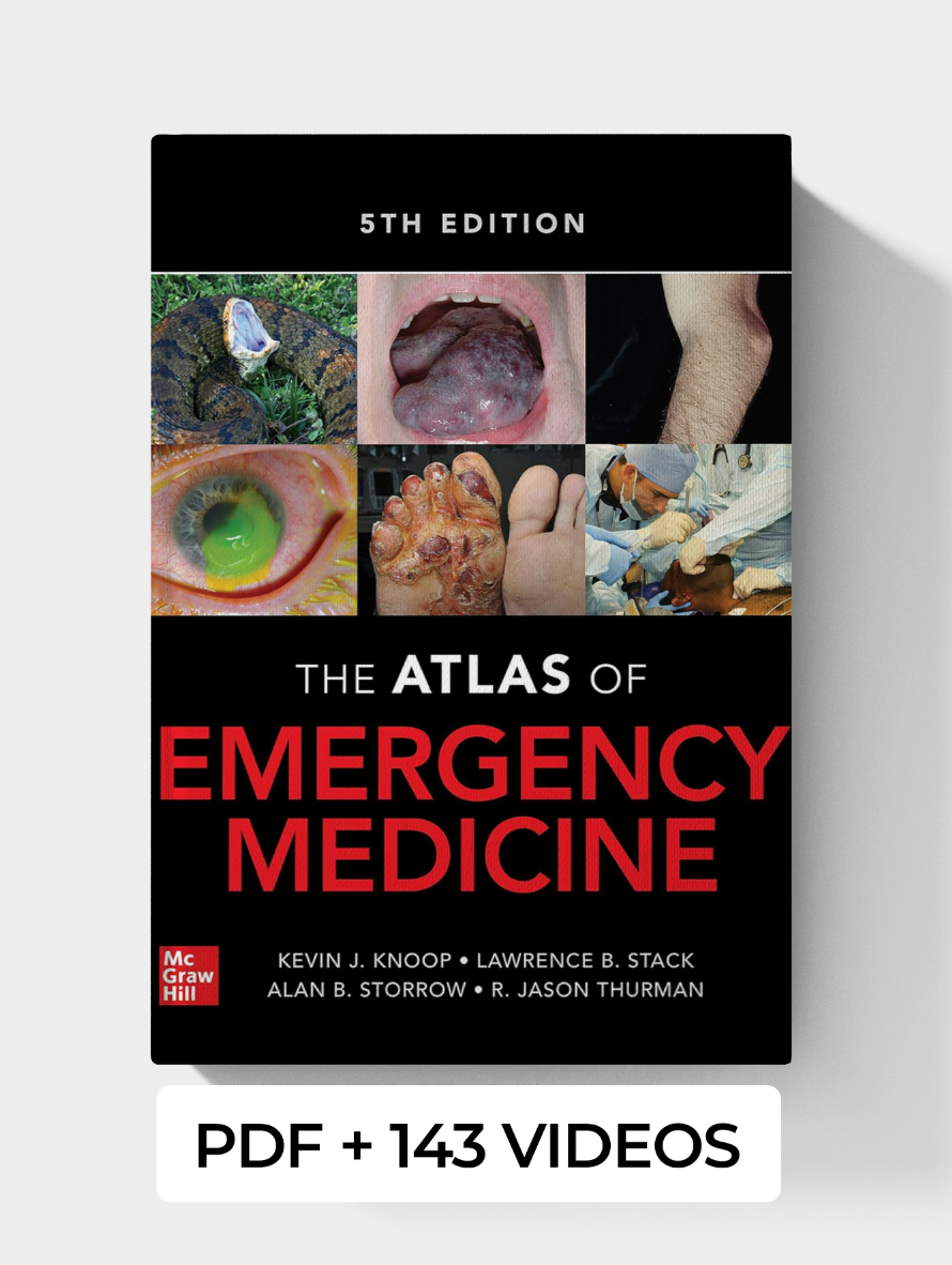 Atlas of Emergency Medicine 5th Edition (PDF + 143 Videos) Atlas of Emergency Medicine 5th Edition (PDF + 143 Videos)