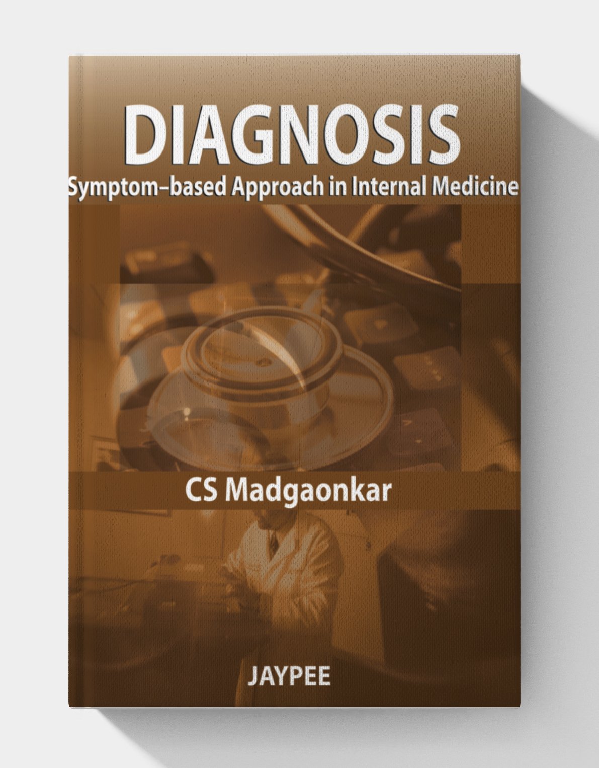 Diagnosis: A Symptom-Based Approach in Internal Medicine Diagnosis: A Symptom-Based Approach in Internal Medicine