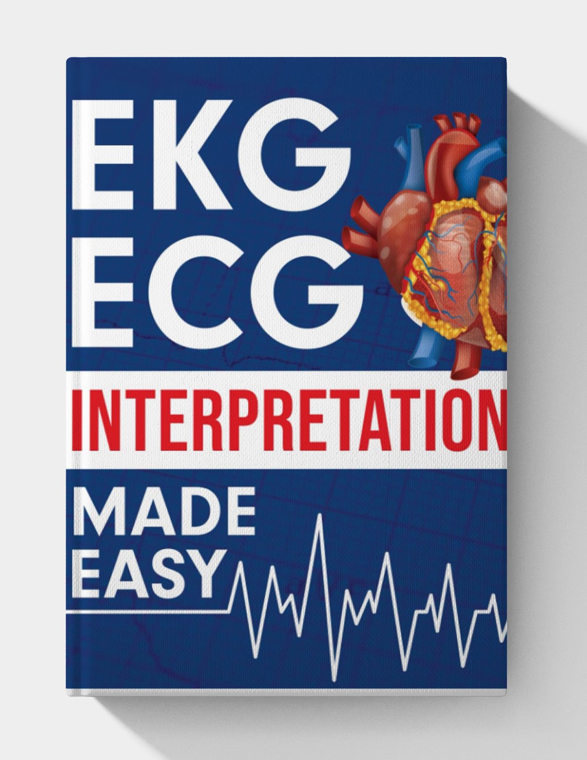 EKG | ECG Interpretation Made Easy EKG | ECG Interpretation Made Easy