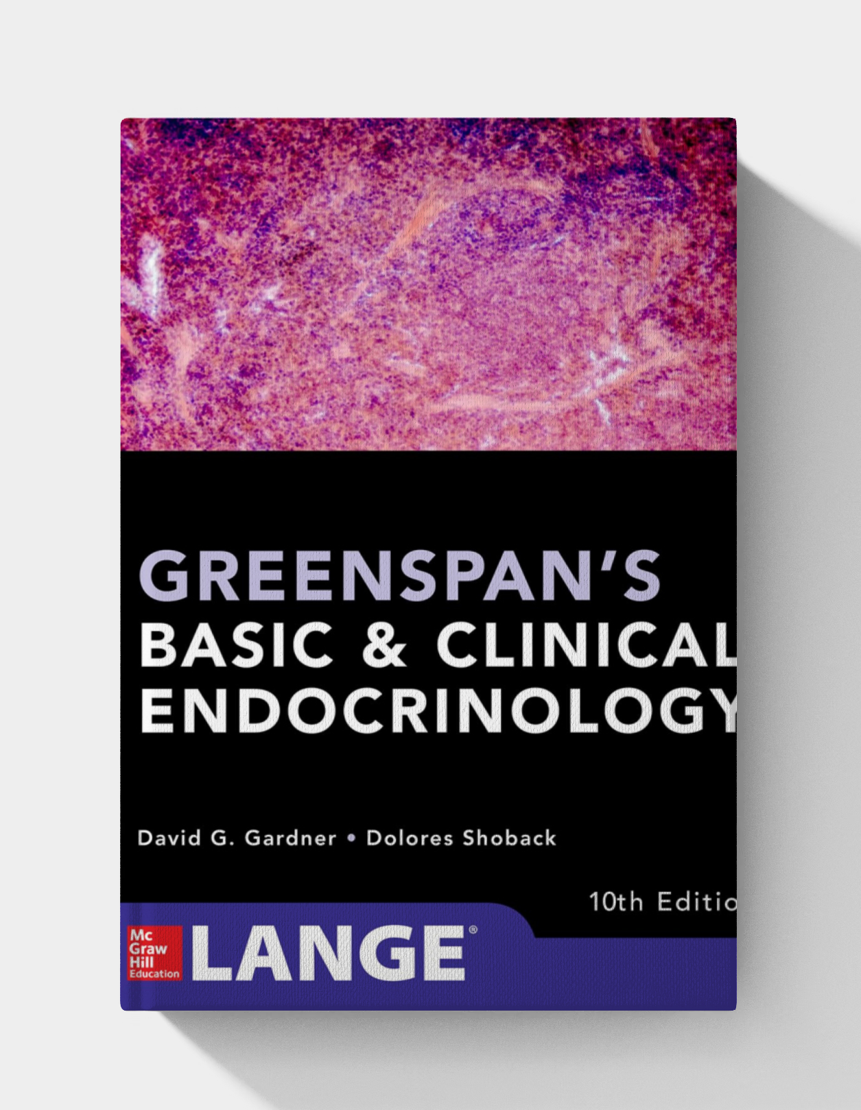 Greenspan's Basic and Clinical Endocrinology (10th Edition) Greenspan's Basic and Clinical Endocrinology (10th Edition)