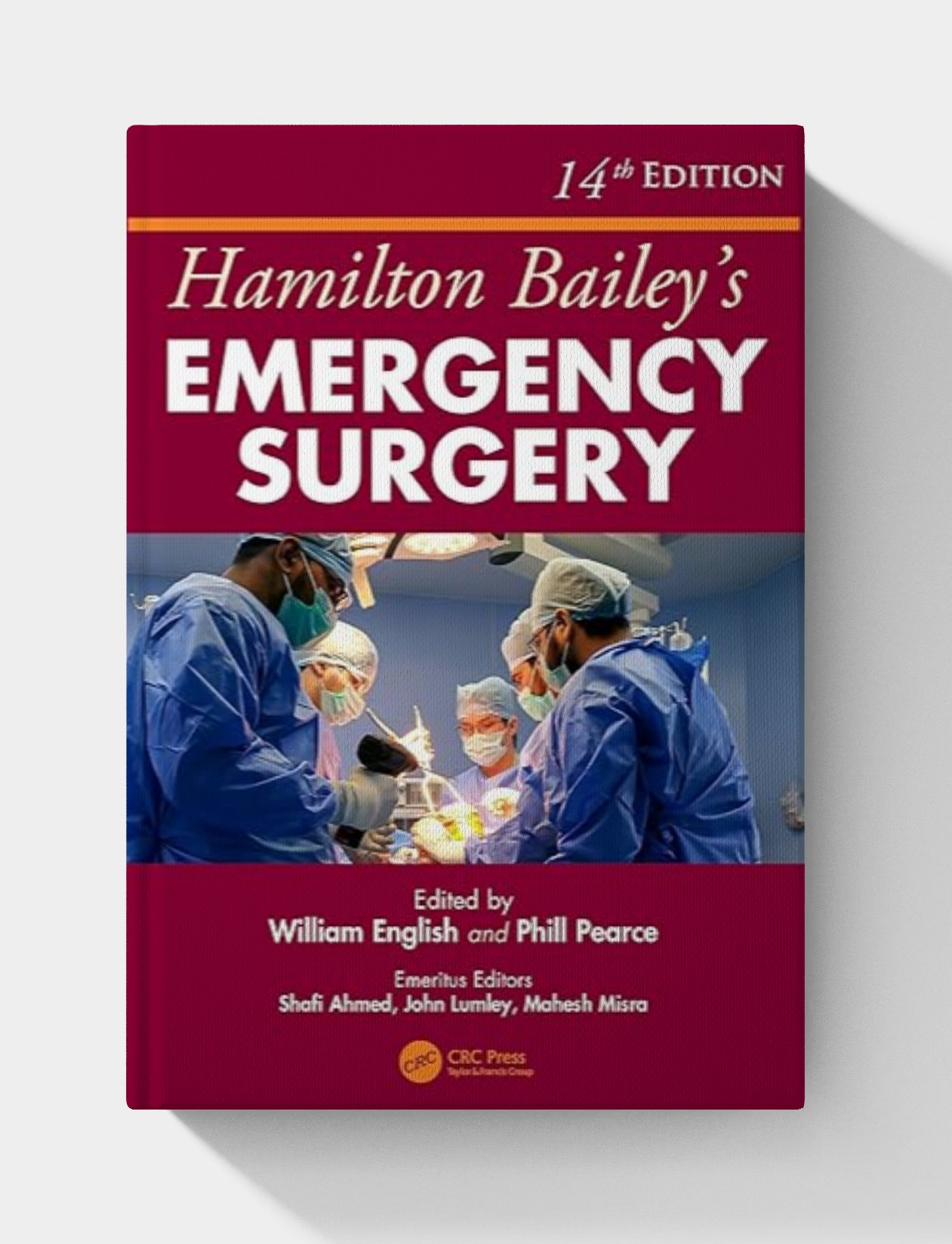 Hamilton Bailey's Emergency Surgery 14th Edition (2025) Hamilton Bailey's Emergency Surgery 14th Edition (2025)