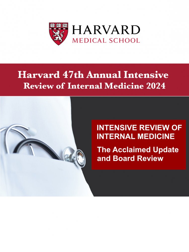 Harvard 47th Annual Intensive Review of Internal Medicine 2024 (Videos) Harvard 47th Annual Intensive Review of Internal Medicine 2024 (Videos)