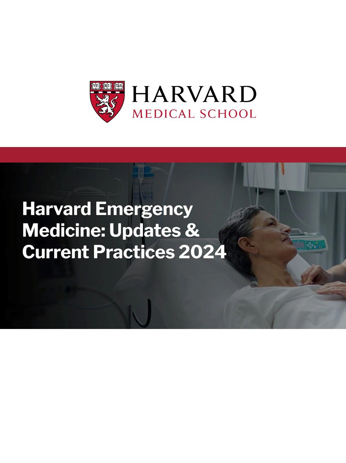 Harvard Emergency Medicine – Updates & Current Practices 2024 Harvard Emergency Medicine – Updates & Current Practices 2024