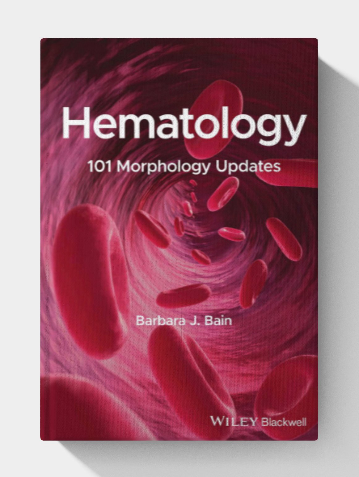 Hematology: 101 Morphology Updates Hematology: 101 Morphology Updates