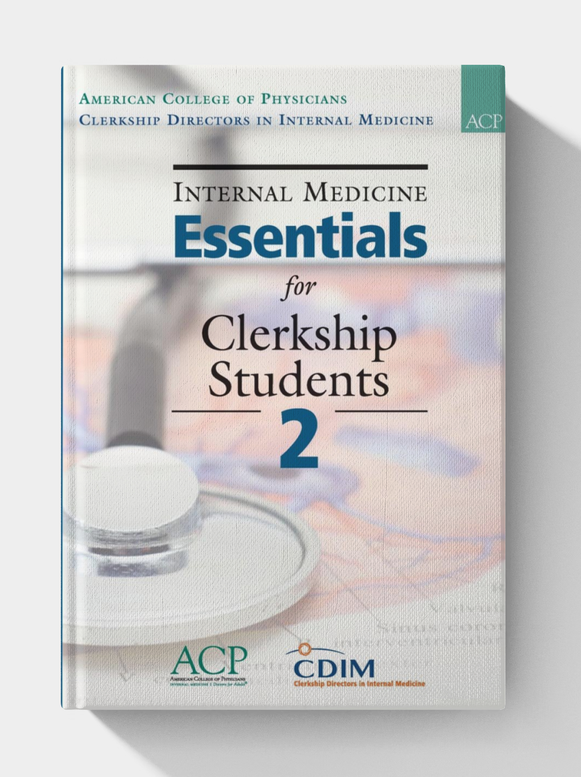 Internal Medicine Essentials for Clerkship Students 2 Internal Medicine Essentials for Clerkship Students 2