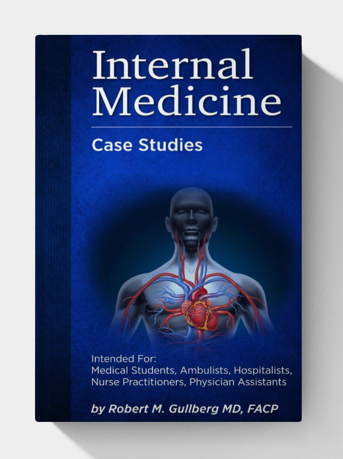 Internal Medicine Over 200 Case Studies Internal Medicine Over 200 Case Studies