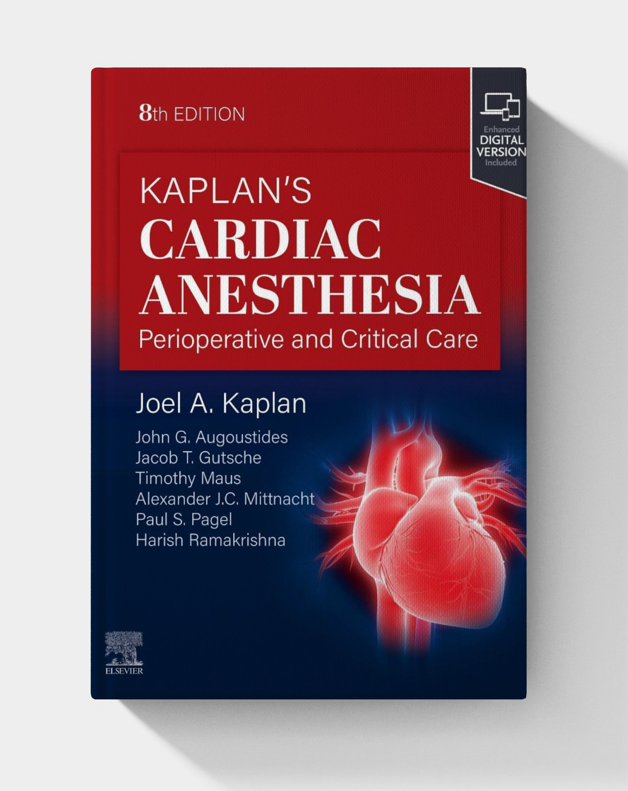 Kaplan's Cardiac Anesthesia (8th Edition) Kaplan's Cardiac Anesthesia (8th Edition)