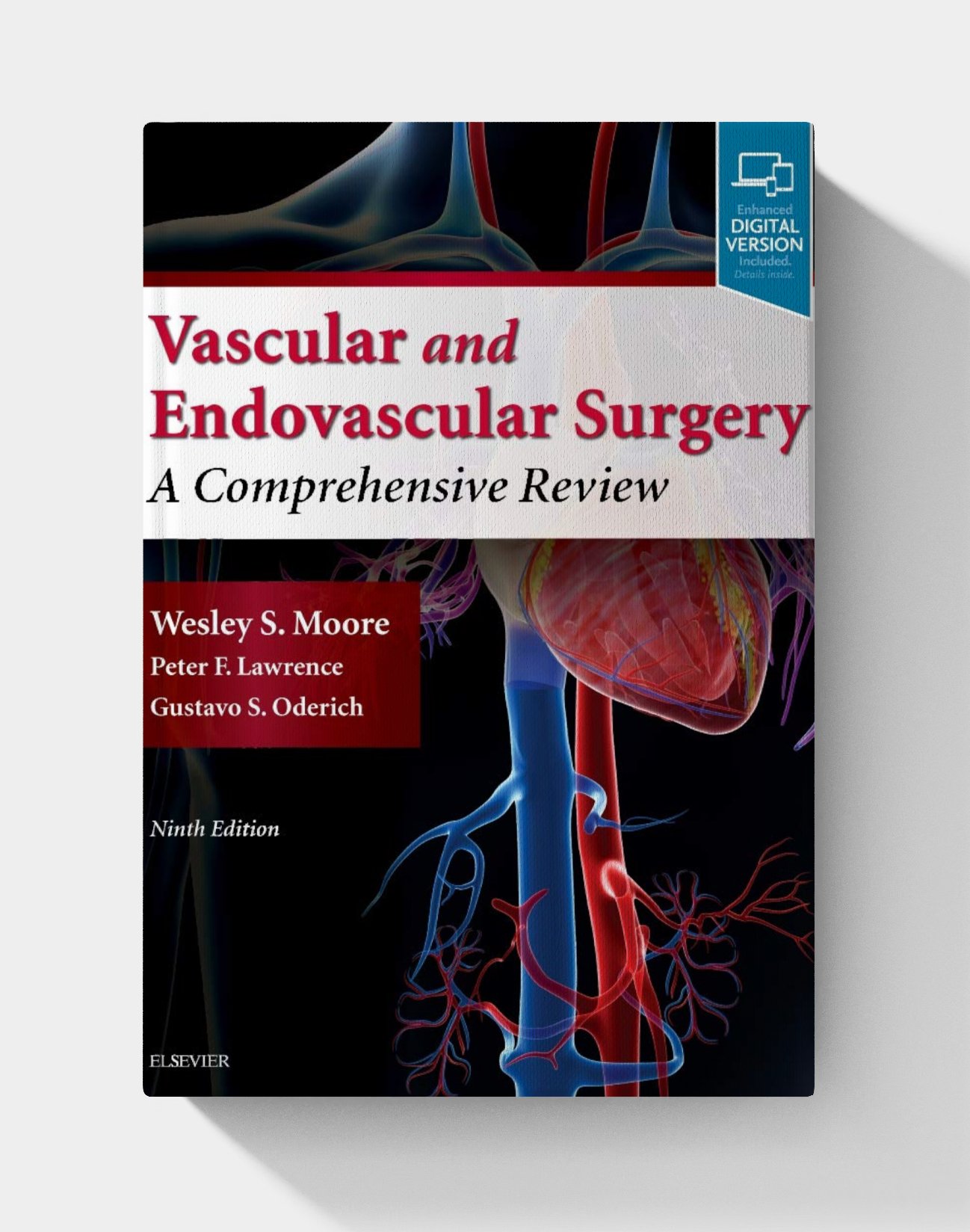 Moore's Vascular and Endovascular Surgery: A Comprehensive Review (9th Edition) Moore's Vascular and Endovascular Surgery: A Comprehensive Review (9th Edition)