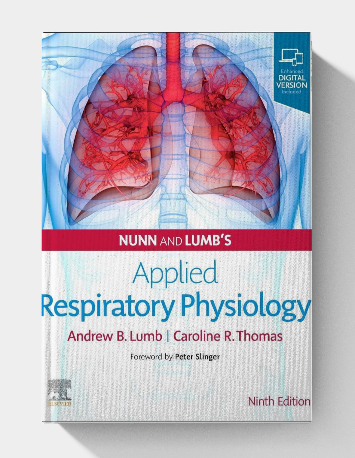 Nunn and Lumb's Applied Respiratory Physiology (9th Edition) Nunn and Lumb's Applied Respiratory Physiology (9th Edition)