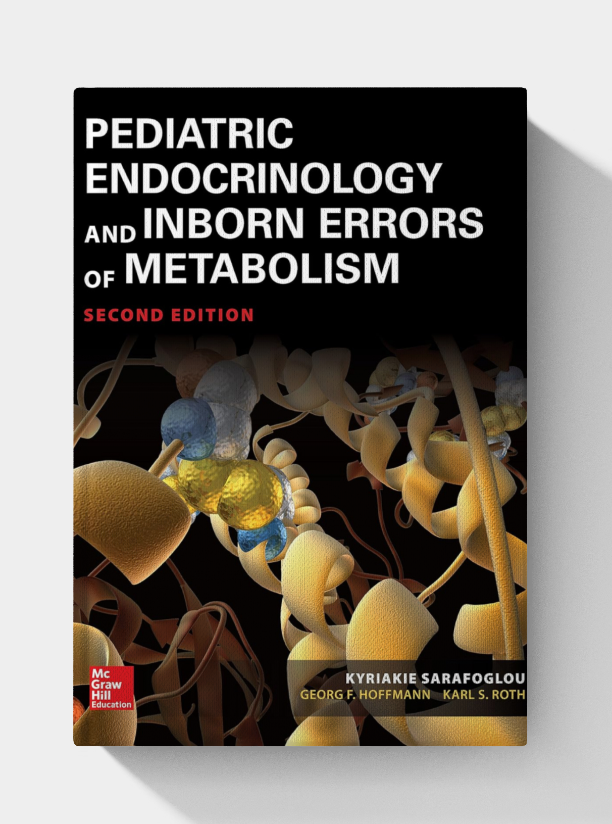 Pediatric Endocrinology and Inborn Errors of Metabolism (2nd Edition) Pediatric Endocrinology and Inborn Errors of Metabolism (2nd Edition)