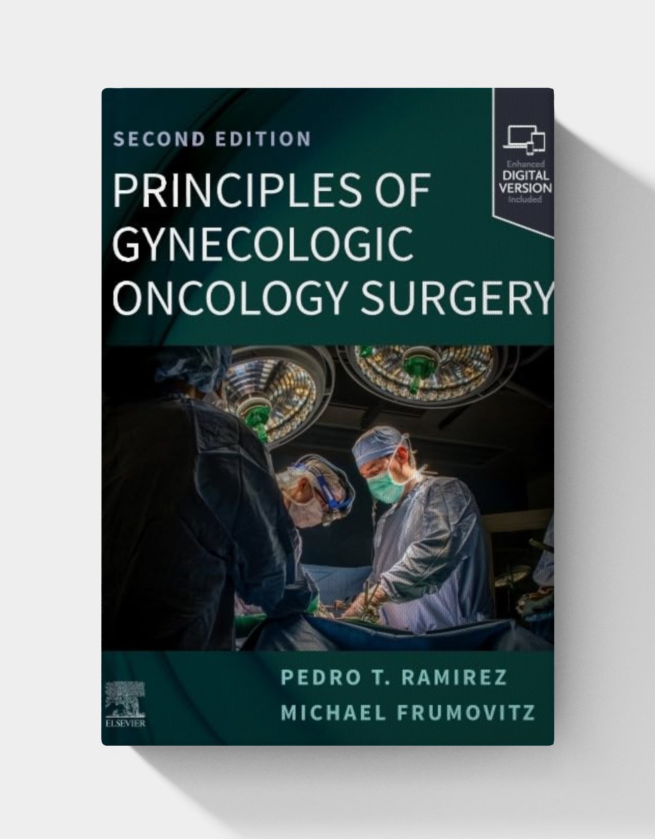 Principles of Gynecologic Oncology Surgery (2nd Edition) PDF ONLY Principles of Gynecologic Oncology Surgery (2nd Edition) PDF ONLY